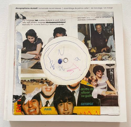 Home Made Record Sleeves (Discographie Recreative) | Patrice Caillet