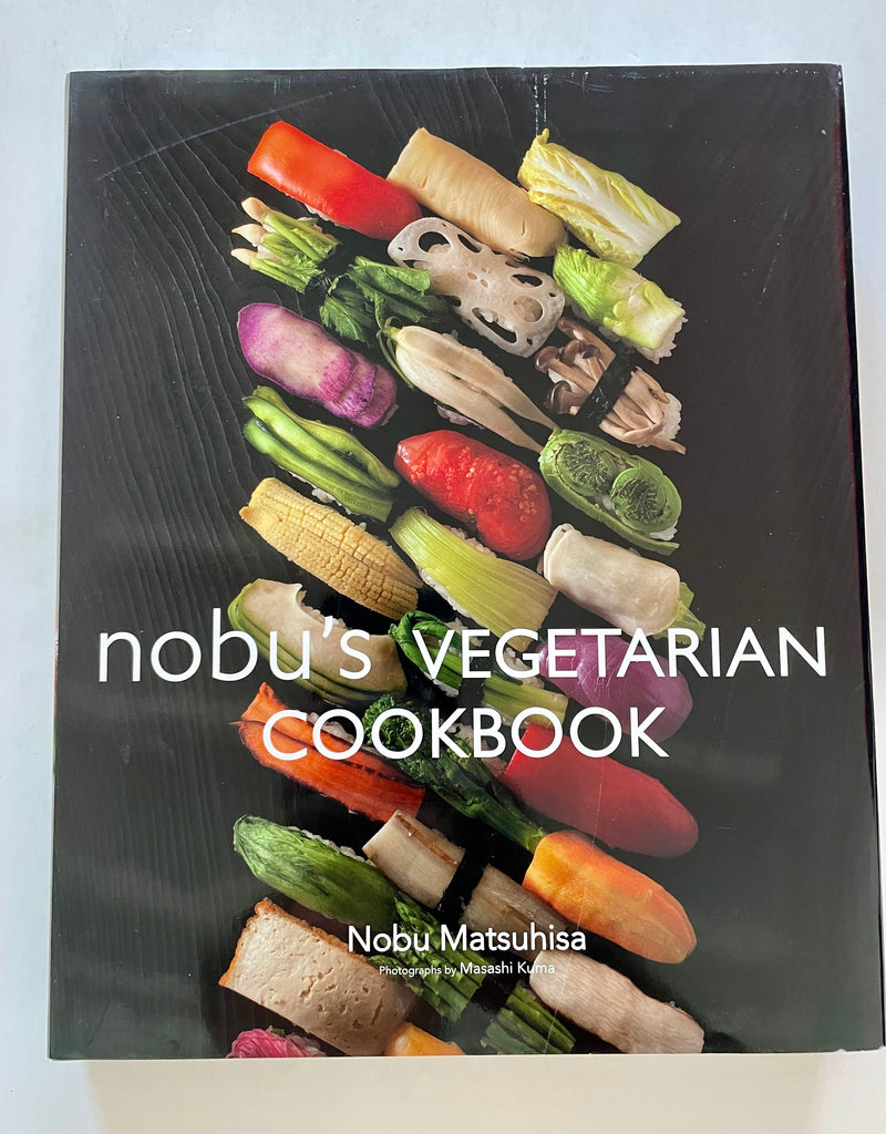 Nobu's vegetarian cookbook | Matsuhisa, Nobu; Kuma, Masashi