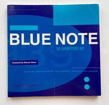 Blue note, the album cover art | Marsh, Graham, Marsh, Graham, Silver, Horace (chronicle books)