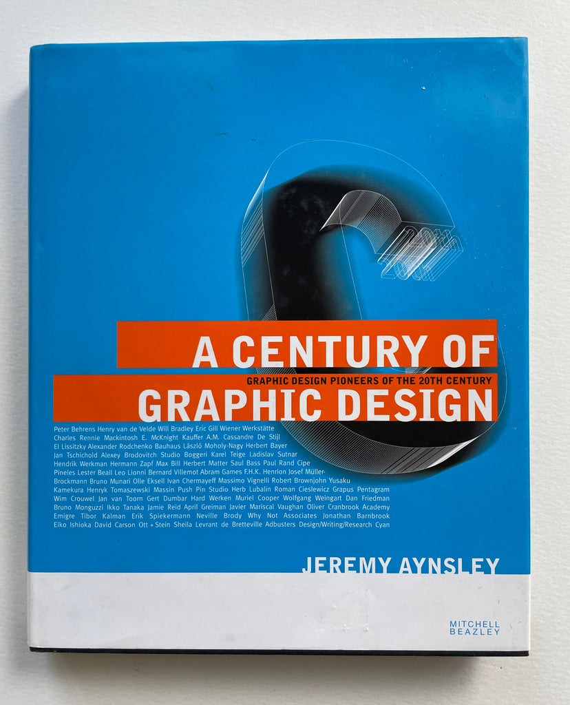 A century of graphic design | Jeremy Aynsley (mitchell Beasley