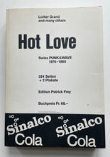 Hot Love, Swiss Punk & Wave 1976-80 (Edition Patrick Frey)