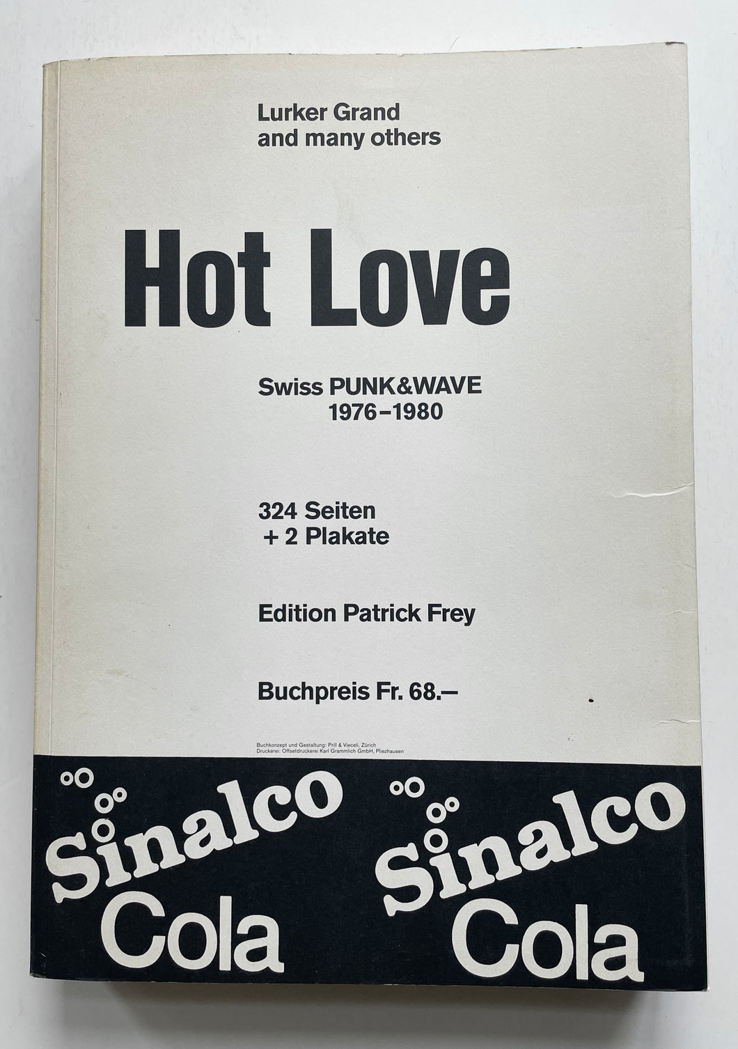 Hot Love, Swiss Punk & Wave 1976-80 (Edition Patrick Frey)