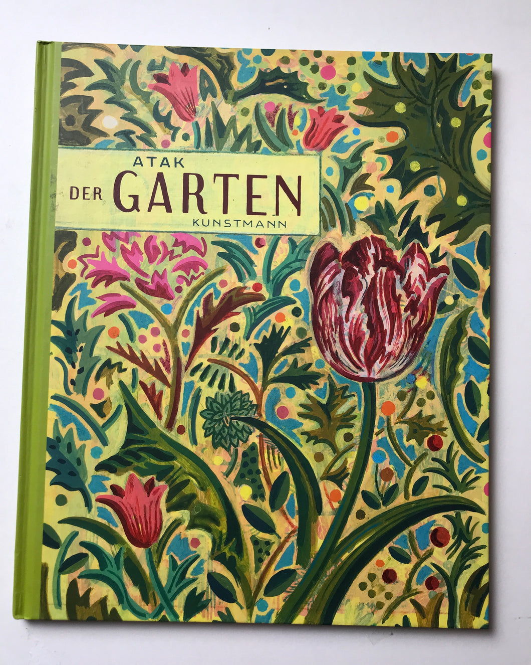 Der Garten | Atak (Kunstmann)
