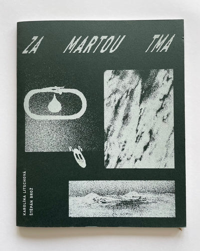 Za martou tma | Karolina Litschova & Stepan Broz (umprum a famu)