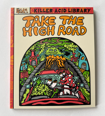 Take the High Road | Killer Acid