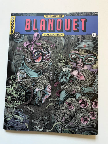 The Art of 11 | Blanquet (Banzaï)
