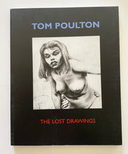 The Lost Drawings | Tom Poulton (erotic print society)*