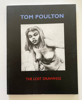 The Lost Drawings | Tom Poulton (erotic print society)*