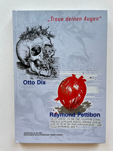 Otto Dix / Raymond Pettibon (Kiel Kunsthalle)
