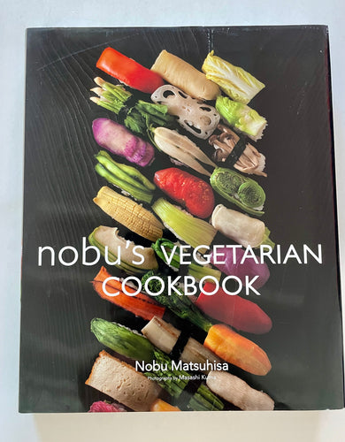 Nobu’s vegetarian cookbook |
Matsuhisa, Nobu; Kuma, Masashi (P.I.E)