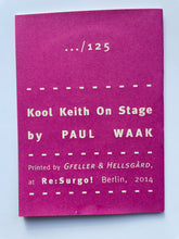 Mini Zine | Kool Keith on Stage by Paul Waak