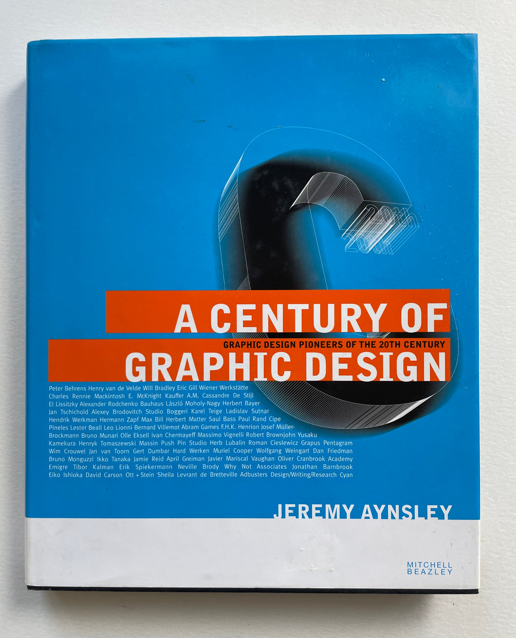 A century of graphic design | Jeremy Aynsley (mitchell Beasley)