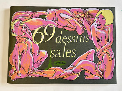 69 dessins sales | O Texier (dernier cri)*