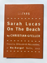 Mini Zine | Sarah Lucas on the Beach by Christian Gfeller