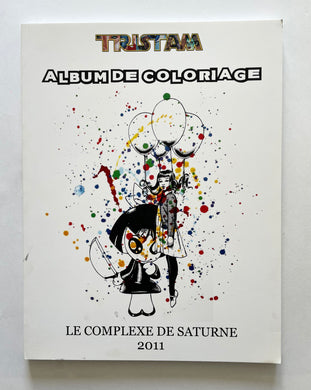 Album de coloriage | Tristam (le complexe de saturn)*