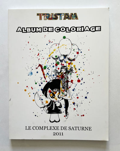 Album de coloriage | Tristam (le complexe de saturn)*