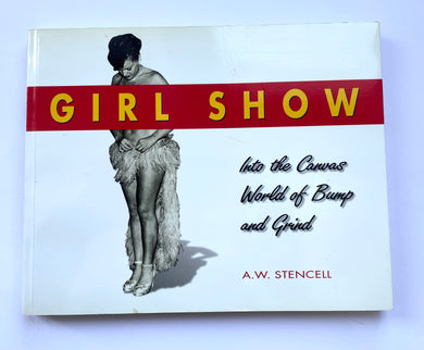 Girl Show, into the canvas World of bump and grind*