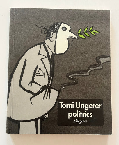 Politrics | Tomi Ungerer (Diogenes)