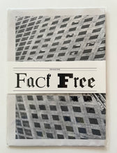 Fact Free | Matt Plezier (MonoRhetorik)