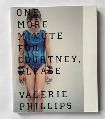 One more minute for Courtney,please | Valerie Phillips (Longer Moon Father)*