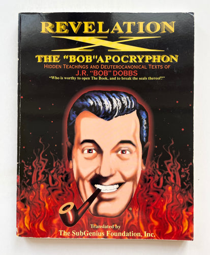 Revelation X, the « BOB » apocryphon (fireside book)