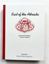 East of Adriatic | Scott H. Bourne, Bertrand Trichet and Sergej Vutuc (19/80 Editions)