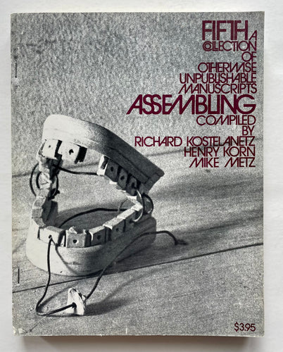 Assembling  5, a Collection of otherwise unpublishable manuscripts | Richard Kostelanez, Henry Korn, Mike Metz