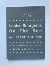 Mini Zine | Louise Bourgeois on the run by Lasse & Russe