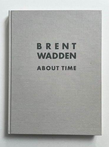 About Time | Brent Wadden (Peres, Rech, Pace)