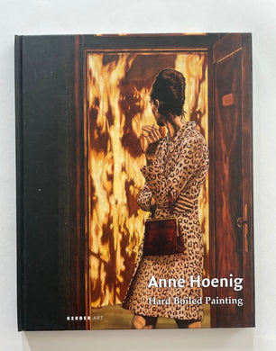 Hard boiled painting | Anne Hoenig (Kerber)*
