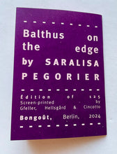 Mini Zine | Balthus on the Edge | Saralisa Pegorier (Bongoût)