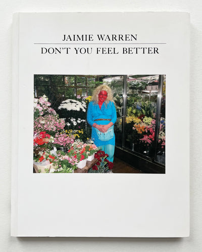 Don’t you feel better | Jaimie Warren (aperture)