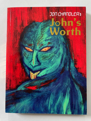 John’s Worth | Jon Chandler (Breakdown Press)