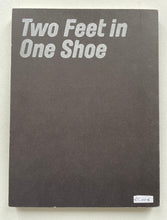 Two feet in one shoe | Armen Eloyan (Parasol unit, JRP edition)