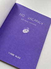 No vacancy | Adrianna Lozano
(Terry Bleu)