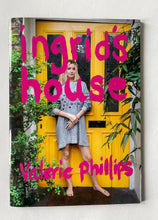 Ingrid’s House | Valerie Phillips (Longer moon father)*