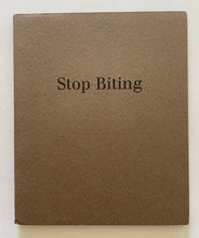Stop Biting | Mildred Beltre & Scott Dolan