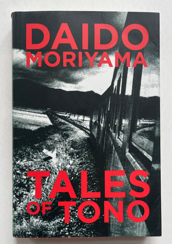 Tales of Tono | Daido Moriyama (Tate)