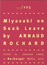 Mini Zine | Miyasaki on Seak Leave by Arnaud Rochard