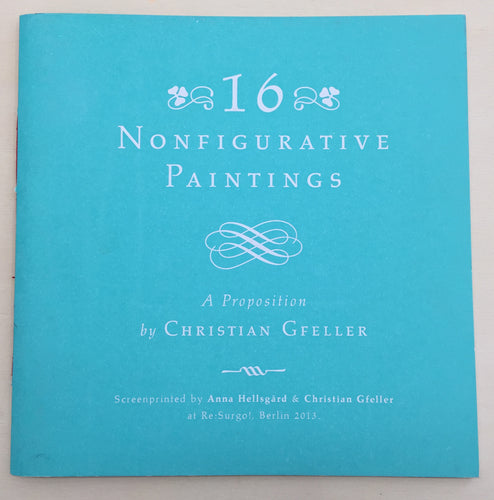 16 Nonfigurative Paintings | Christian Gfeller (Re:Surgo!)