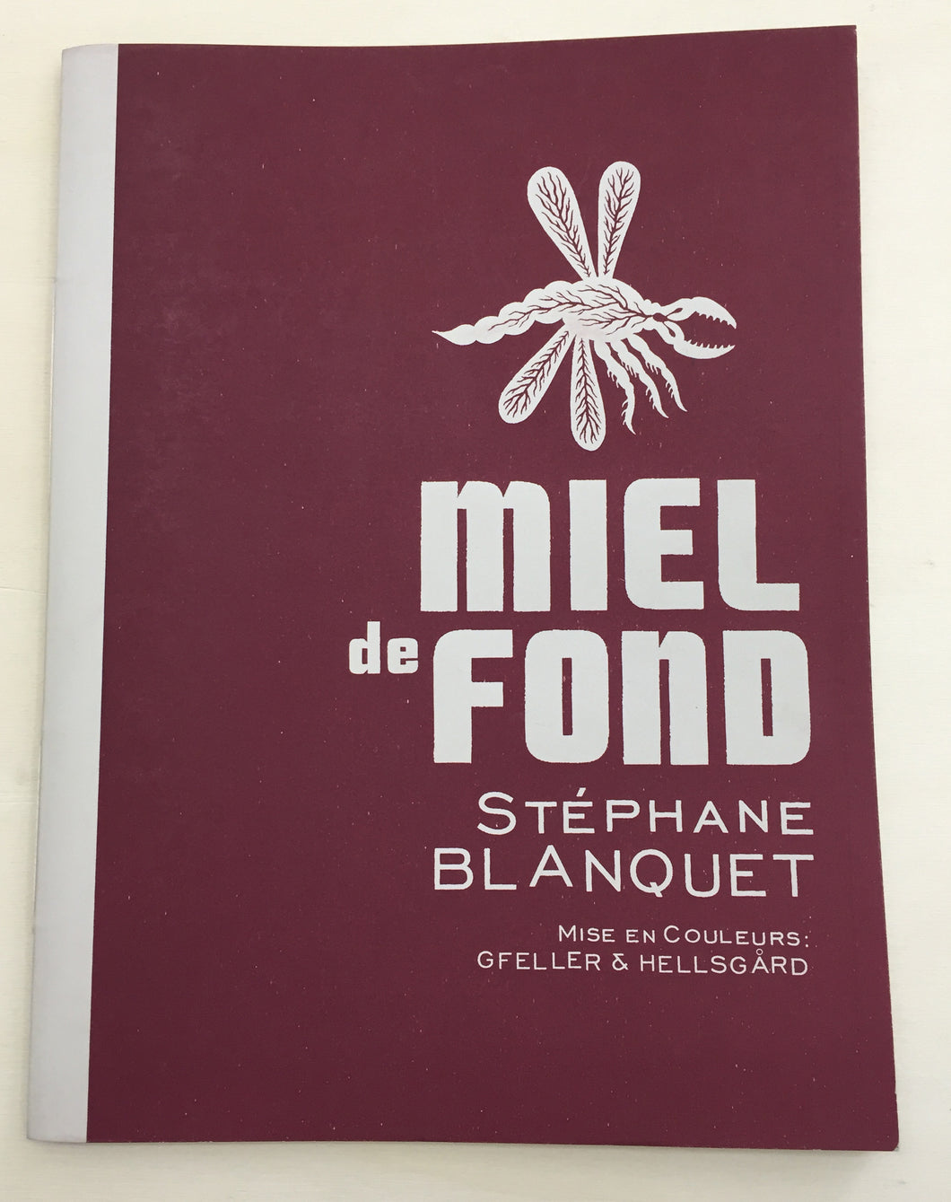 Miel de Fond | Stéphane Blanquet  (Bongoût)