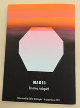 Magic | Anna Hellsgård (Re:Surgo!)