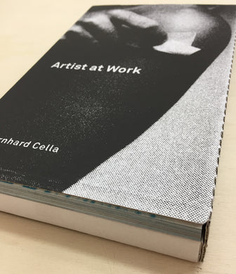 Artist at Work | Bernhard Cella