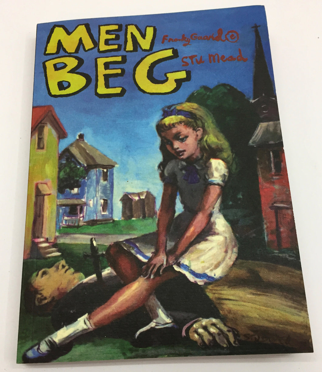 Men Beg | Stu Mead & Franky Gaard (Le Dernier Cri•)