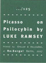 Mini Zine | Picasso on Psilocybin by Luke Ramsey