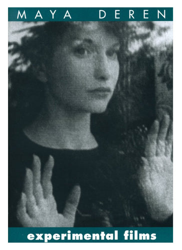Experimental Films | Maya Deren