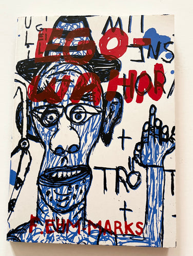 Ego-Wahn | Franck Ehm-Marks (Dernier Cri)*