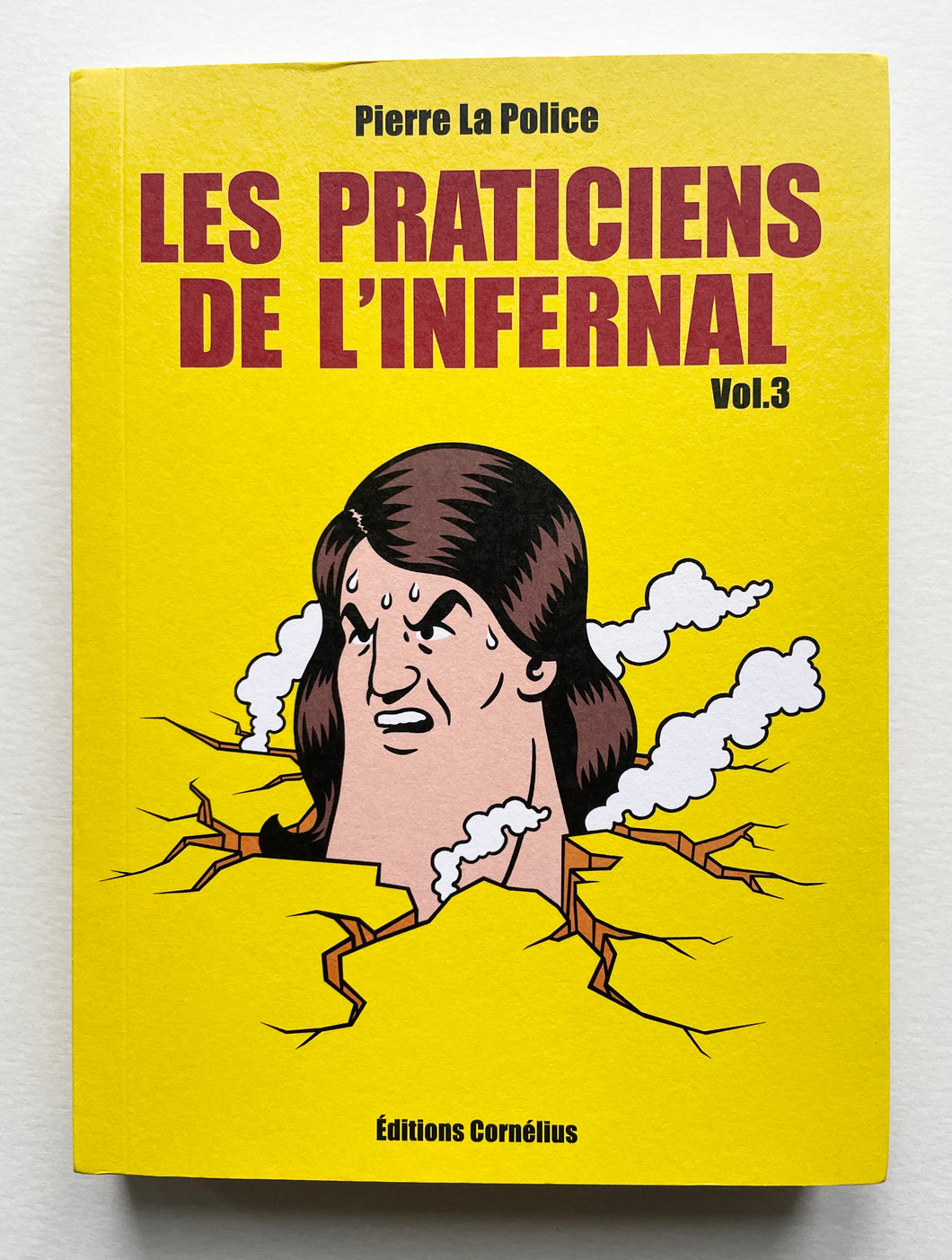 Les praticiens de l’infernal vol.3 | Pierre La Police (Cornélius)