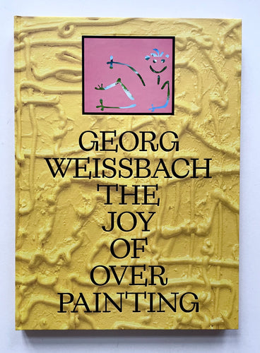 The Joy of Overpainting  | Georg Weissbach (Lubok)