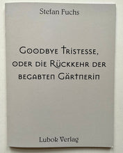 Goodbye Tristesse | Stefan Fuchs (Lubok)